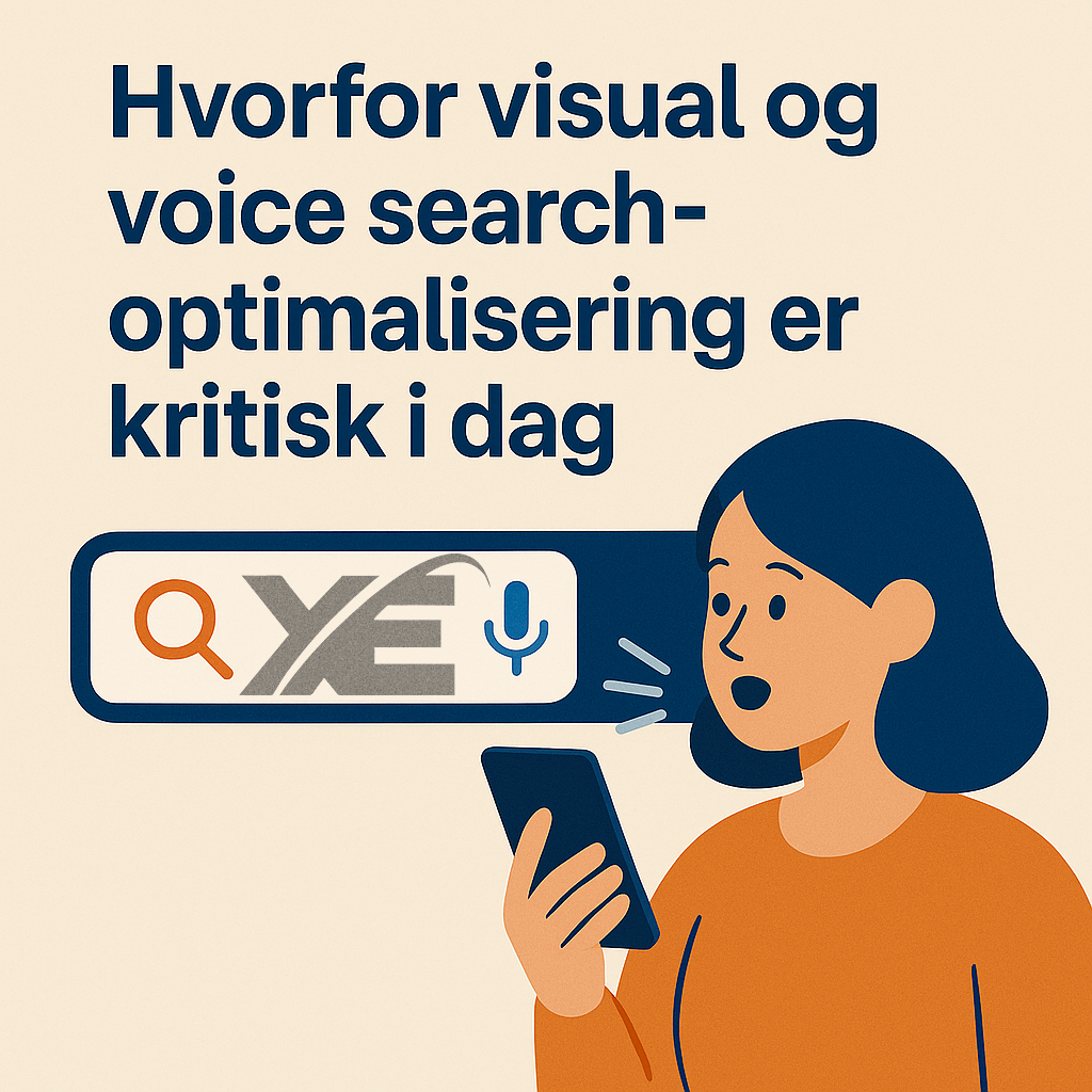 Kvinne bruker stemmesøk med visuell søkebar som viser X.E-logo og teksten “Hvorfor visual og voice search-optimalisering er kritisk i dag”
