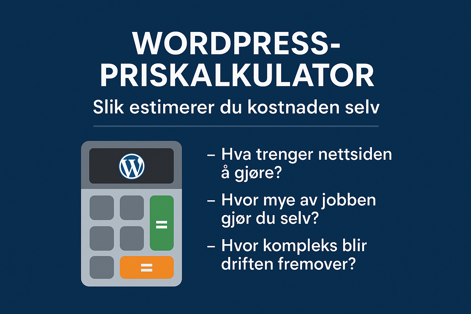 Hva bestemmer en WordPress hjemmeside pris?